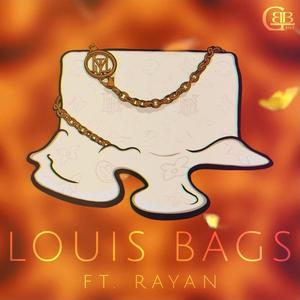 Louis Bags (feat. Rayan) [Explicit]