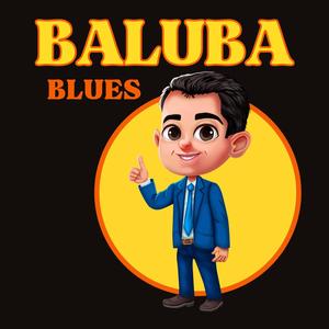 BALUBA BLUES (feat. Rabarbraman)