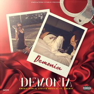 Demonia(feat. Zoe MTF) (Explicit)