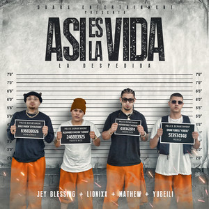 Así Es La Vida (La Despedida) (Explicit)