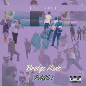 BRIDEG KIDS DELUXE (Explicit)