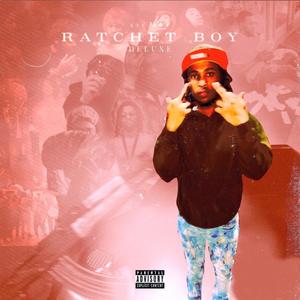 Ratchet Boy (Deluxe) [Explicit]