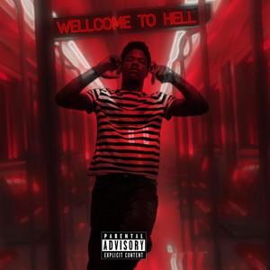 WELCOME TO HELL (Explicit)