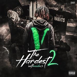 The Hardest 2 (Explicit)