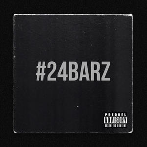 #24Barz (Explicit)
