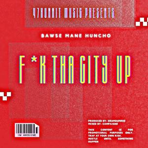 **** THA CITY UP (Explicit)
