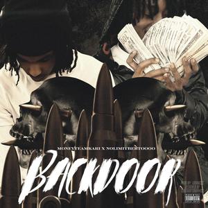 Backdoor (feat. moneyteamkari) [Explicit]