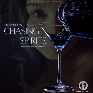 Chasing Spirits (Explicit)