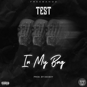In My Bag (Explicit)