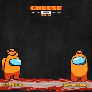 CHEESE (feat. $eventeen) [Explicit]