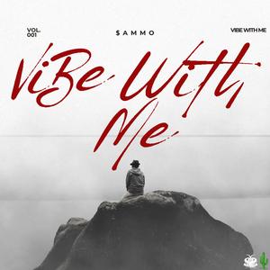 Vibe With Me (feat. FBE Meek & DaKid) (Explicit)