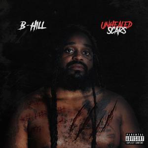 UNHEALED SCARS (Explicit)