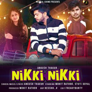 Nikki Nikki (feat. Mohit Rathor) [Explicit]