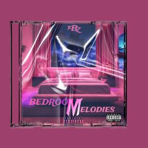 Bedroom melodies (Explicit)