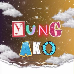 Yung ako