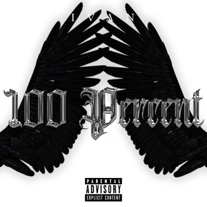 100 Percent (Explicit)