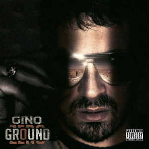 Ground Zero (Explicit)