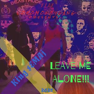 Leave Me Alone (Explicit)