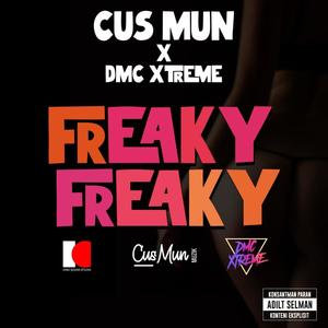 FReaky FReaky (feat. CUS MUN) [Explicit]