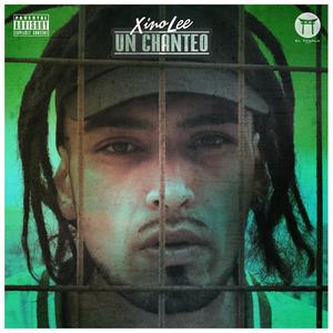 Un Chanteo (Explicit)