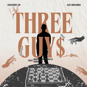 3 Guys (feat.Veigh TR & Sasha Anthony)