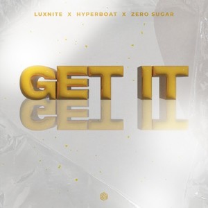 Get It (Extended Mix)