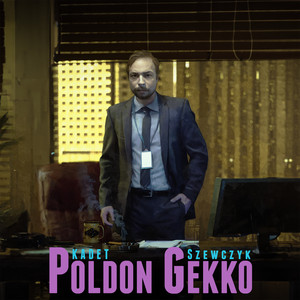 Poldon Gekko (Explicit)