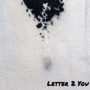 ZTF (Letter 2 You)