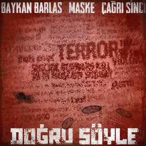 Doğru Söyle (feat. Maske & Çağrı Sinci) [Explicit]