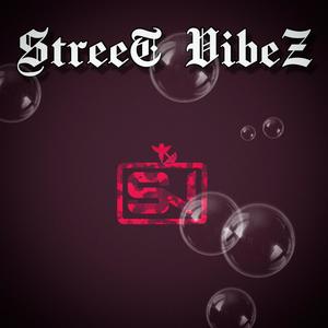 Street Vibez Mixtape (Explicit)