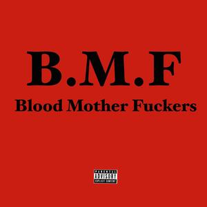 B.M.F (Explicit)