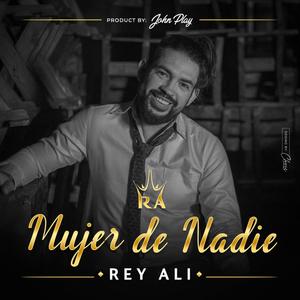 Mujer de Nadie(feat. Rey Ali)