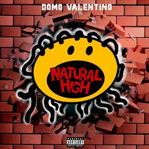 Natural High (Explicit)