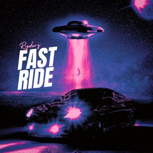 FAST RIDE (Explicit)