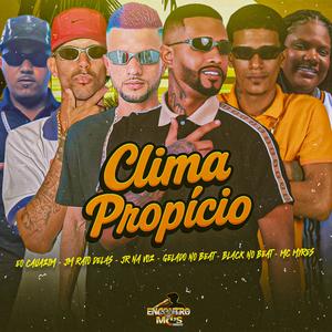 CLIMA PROPÍCIO (Explicit)