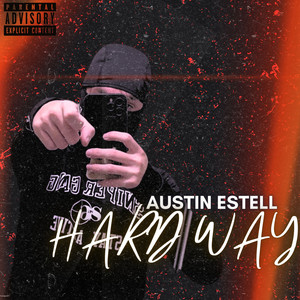 Hard Way (Explicit)