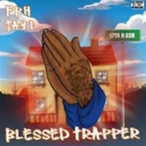 Blessed Trapper (Explicit)