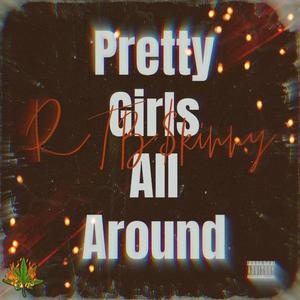 PrettyGirlsAllAround (Explicit)