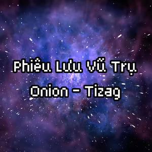 Phiêu lưu vũ trụ (feat. Tizag) [Thang Nguyen Remix] [Explicit]