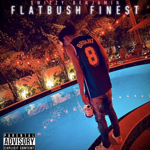 Flatbush Finest (Explicit)