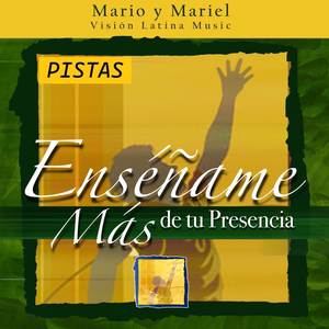 Enseñame más de tu presencia (Pistas)