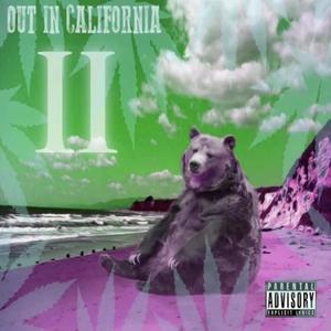 Out In California II (Explicit)