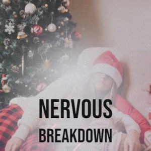 Nervous Breakdown