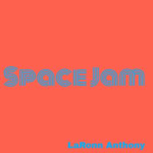 Space Jam (Explicit)