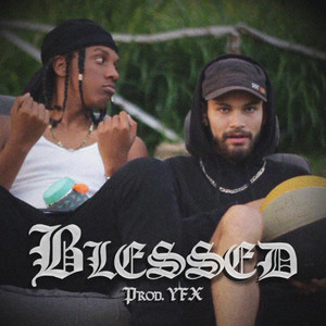 Blessed (Explicit)