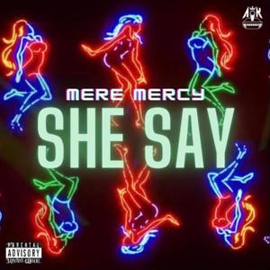 She Say (Explicit)