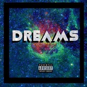 Dreams(feat. Kavon) (Explicit)