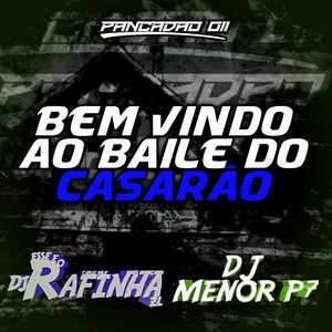 BEM VINDO AO BAILE DO CASARÃO (Explicit)