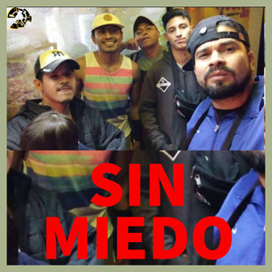 Sin Miedo (Explicit)