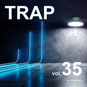 TRAP, Vol. 35 -Instrumental BGM- by Audiostock